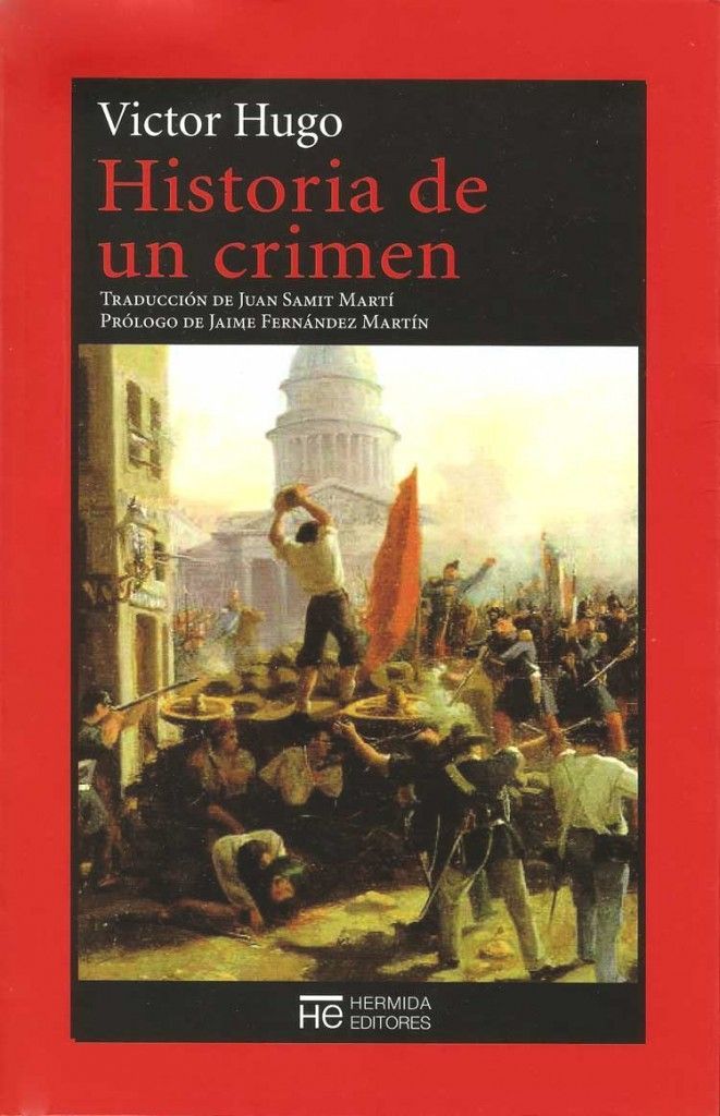 Historia de un crimen - Victor Hugo