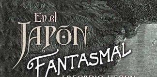 En el Japón fantasmal – Lafcadio Hearn En el Japón fantasmal - Lafcadio Hearn