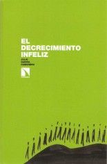 El decrecimiento infeliz - Julio García Camarero
