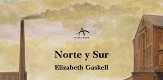 Norte y Sur – Elizabeth Gaskell Norte y Sur - Elizabeth Gaskell