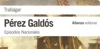 Trafalgar – Benito Pérez Galdós Trafalgar - Benito Pérez Galdós