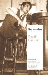 Recuerdos - Dazai Osamu