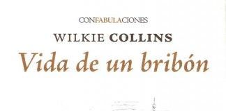 Vida de un bribón – Wilkie Collins Vida de un bribón - Wilkie Collins
