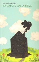 La dama y los laureles - Leonard Merrick
