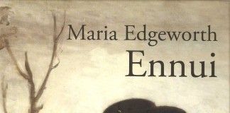 Ennui – Maria Edgeworth Ennui - Maria Edgeworth