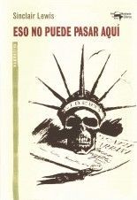 Eso no puede pasar aquí - Sinclair Lewis