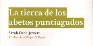 La tierra de los abetos puntiagudos – Sarah Orne Jewett La tierra de los abetos puntiagudos - Sarah Orne Jewett