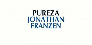 Pureza – Jonathan Franzen Pureza - Jonathan Franzen