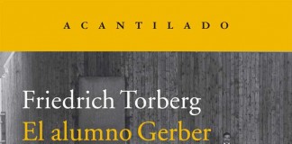 El alumno Gerber – Friedrich Torberg El alumno Gerber - Friedrich Torberg