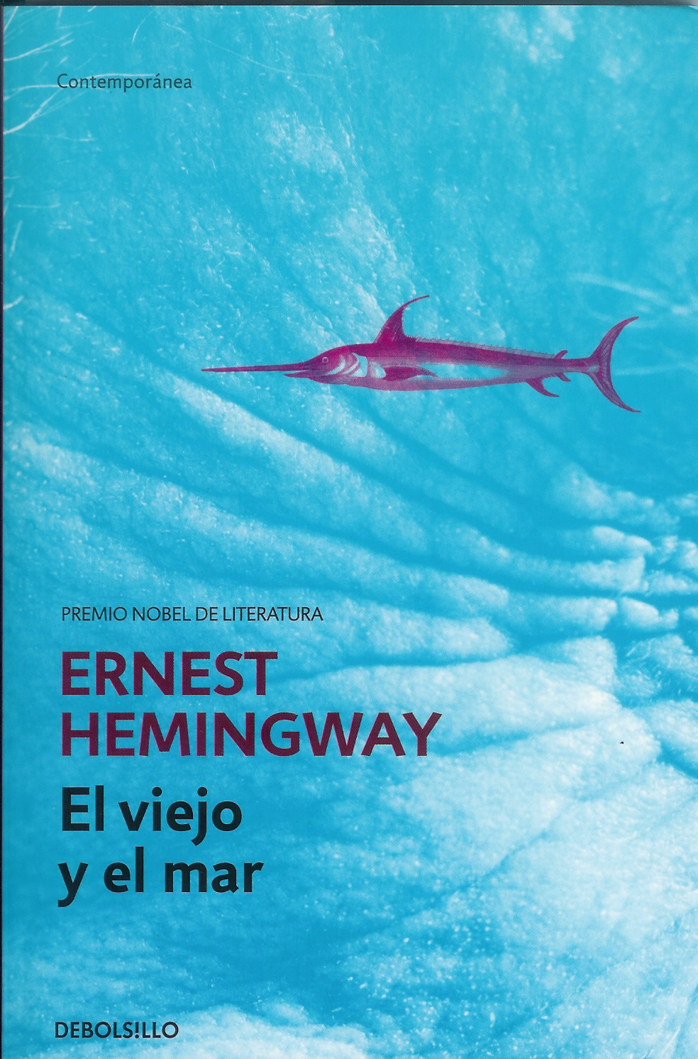 El viejo y el mar - Ernest Hemingway El viejo y el mar - Ernest Hemingway