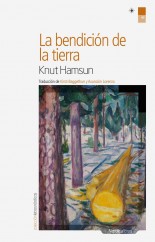 La bendición de la tierra - Knut Hamsun