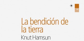 La bendición de la tierra – Knut Hamsun La bendición de la tierra - Knut Hamsun