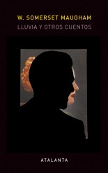 Lluvia y otros cuentos - W. Somerset Maugham
