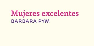 Mujeres excelentes – Barbara Pym Mujeres excelentes - Barbara Pym
