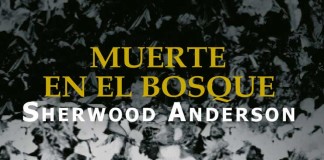 Muerte en el bosque – Sherwood Anderson Muerte en el bosque - Sherwood Anderson
