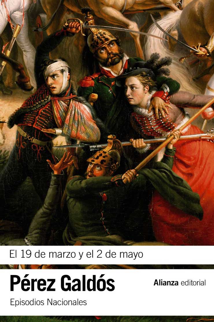 El 19 de marzo y el 2 de mayo - Benito Pérez Galdós