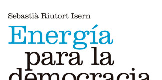 Energía para la democracia – Sebastià Riutort Energía para la democracia - Sebastià Riutort