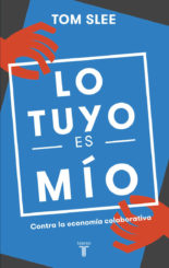 Lo tuyo es mío - Tom Slee