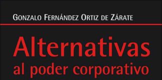 Alternativas al poder corporativo – Gonzalo Fernández Ortiz de Zárate Alternativas al poder corporativo - Gonzalo Fernández Ortiz de Zárate