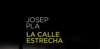 La calle Estrecha – Josep Pla La calle Estrecha - Josep Pla